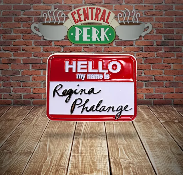 Sammelplakette Friends - Regina Phalange Namensschild Limited Edition