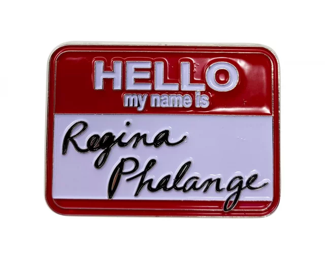 Sammlerabzeichen Friends - Regina Phalange Namensschild Limited Edition