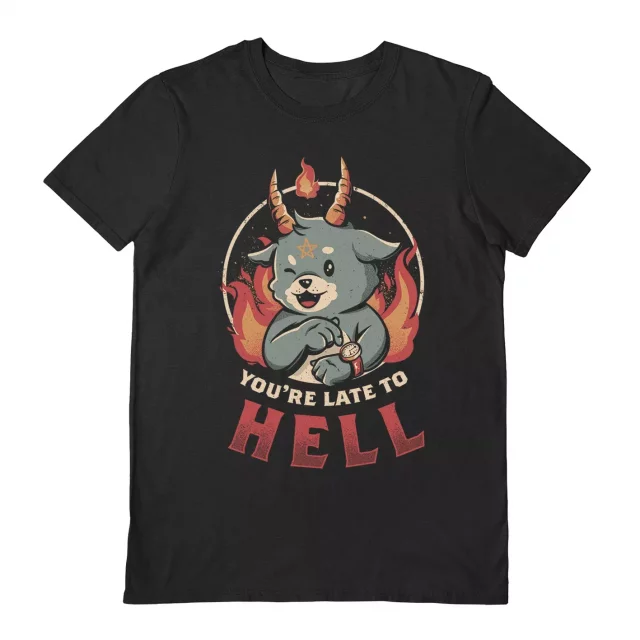 T-Shirt von Eduely Design - (You'Re Late To Hell)
