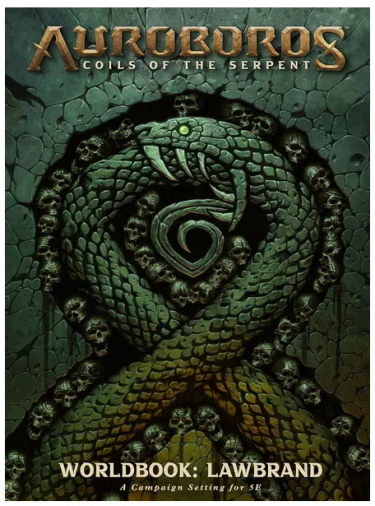 Buch Auroboros: Coils of the Serpent - Worldbook: Lawbrand