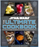 Kochbuch Star Wars - The Ultimate Cookbook - The Official Guide to Cooking Your Way Through the Galaxy