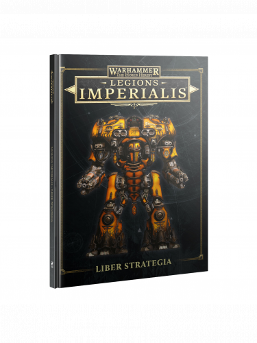 Buch Warhammer: Horus Heresy - Legions Imperialis: Liber Strategia