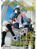 Comic Destroy All Humans: They Can't Be Regenerated - Magic: The Gathering Vol. 1 ENG