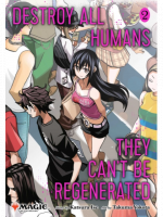 Comic Destroy All Humans: They Can't Be Regenerated - Magic: The Gathering Vol. 2 ENG