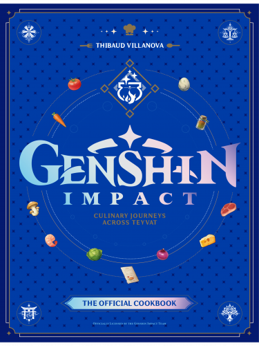 Kochbuch Genshin Impact Official Cookbook: Culinary Journeys Across Teyvat ENG