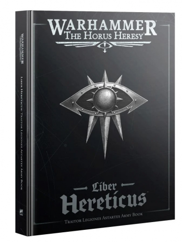 Buch W40k: Horus Heresy- Liber Astartes Traitors (Army Book)